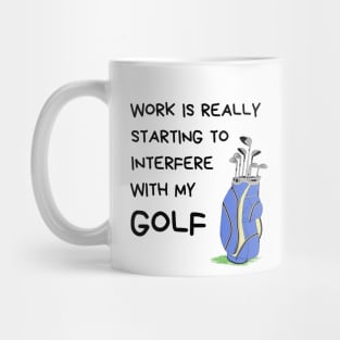 Funny Golf Quote - Golf Lover Mug